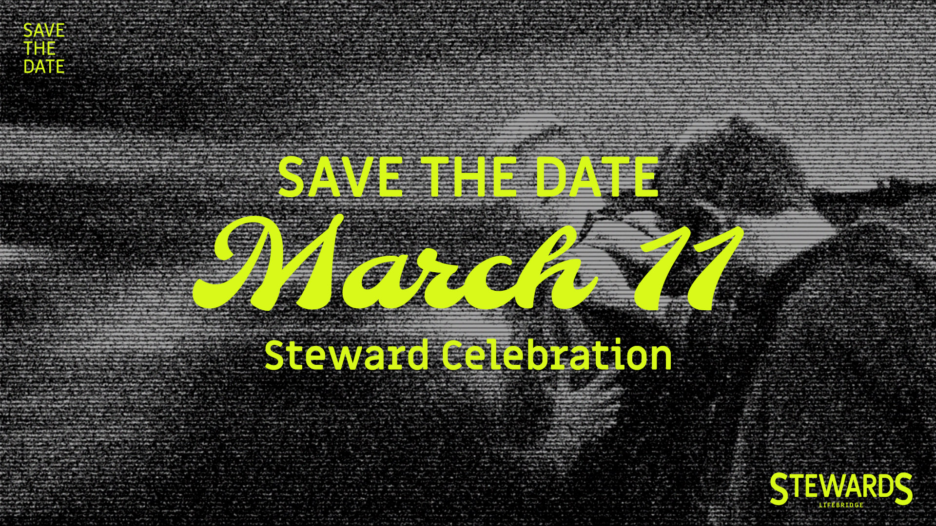Stewards_SavetheDate_Slide_March11_Website