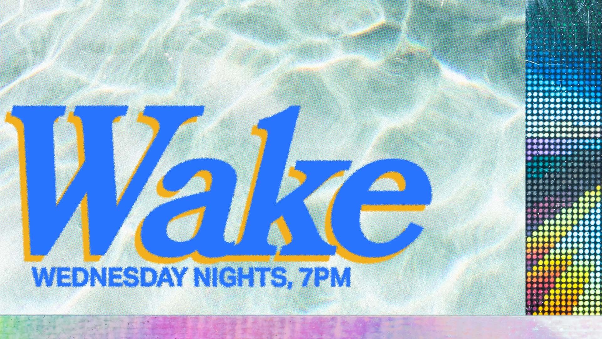 Wake - Fall Vibe - 16x9 - 1
