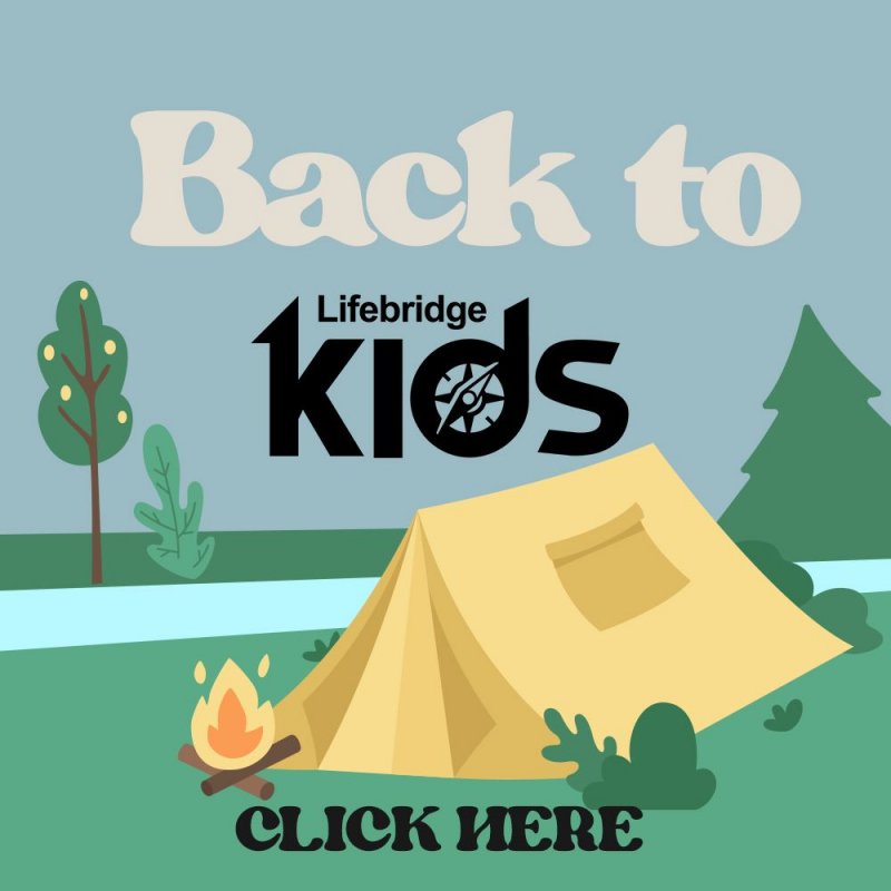 Back to Lifebridge Kids